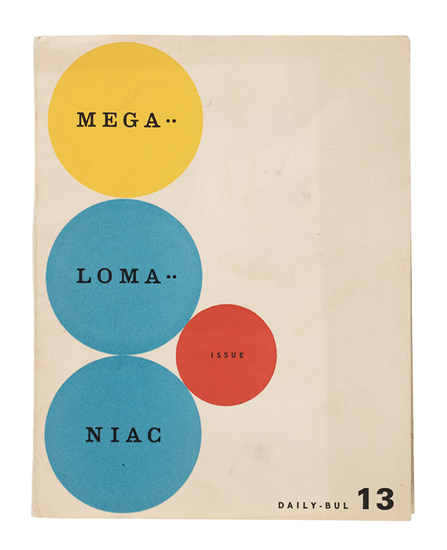 Daily-Bul 13: Megalomaniac issue