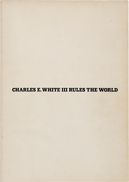 Charles E. White III Rules the World