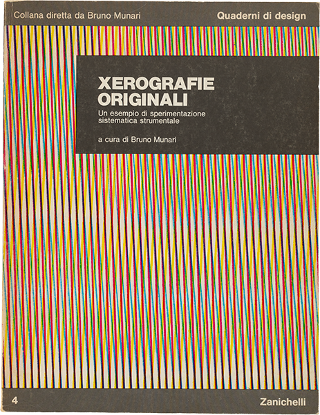 Xerografie Originali. Un esempio di sperimentazione sistematica strumentale