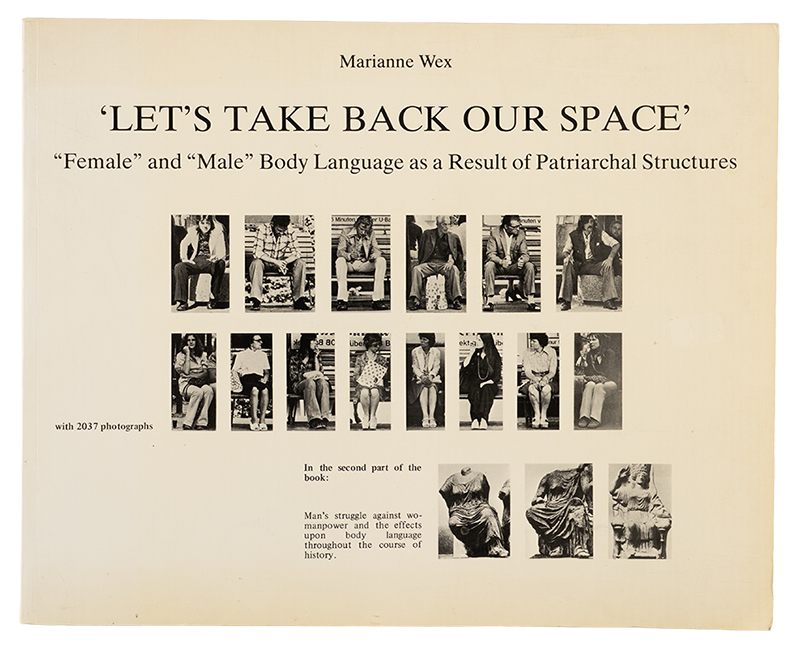 ‘Let's Take Back our Space’: “Female” and “Male” Body Language as a Result of Patriarchal  Structures