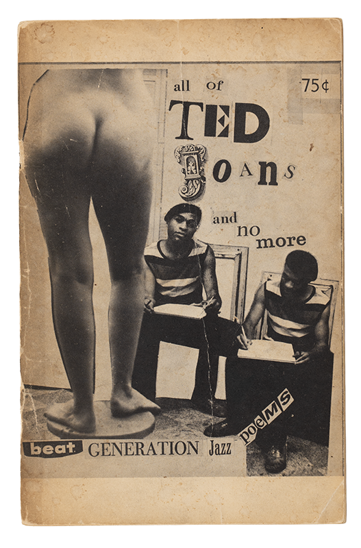 All of Ted Joans and no more. Beat generation jazz poems